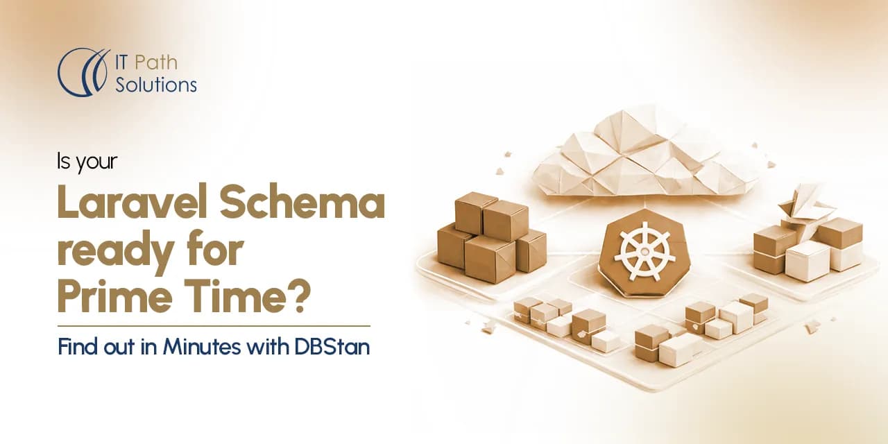 Is your Laravel Schema ready for Prime Time Find out in Minutes with DBStan