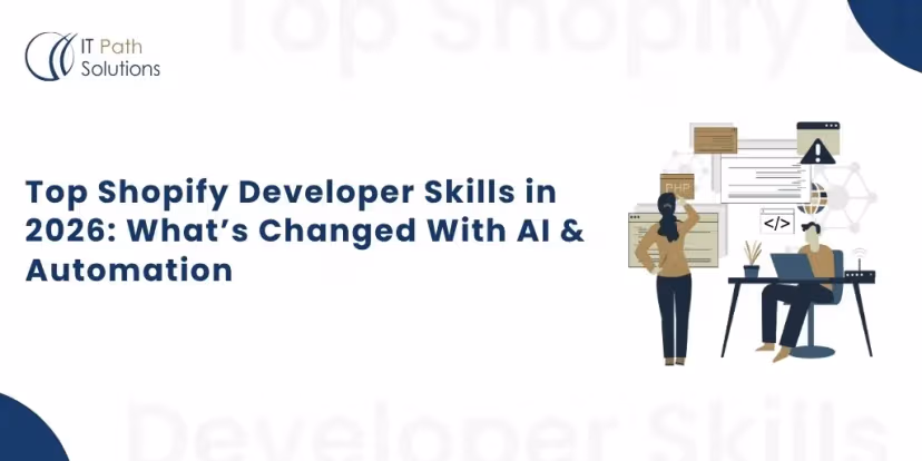 Top Shopify Developer Skills