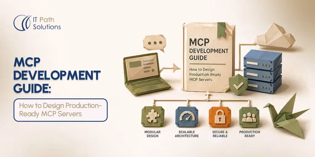 MCP Development Guide How to Design Production-Ready MCP Servers