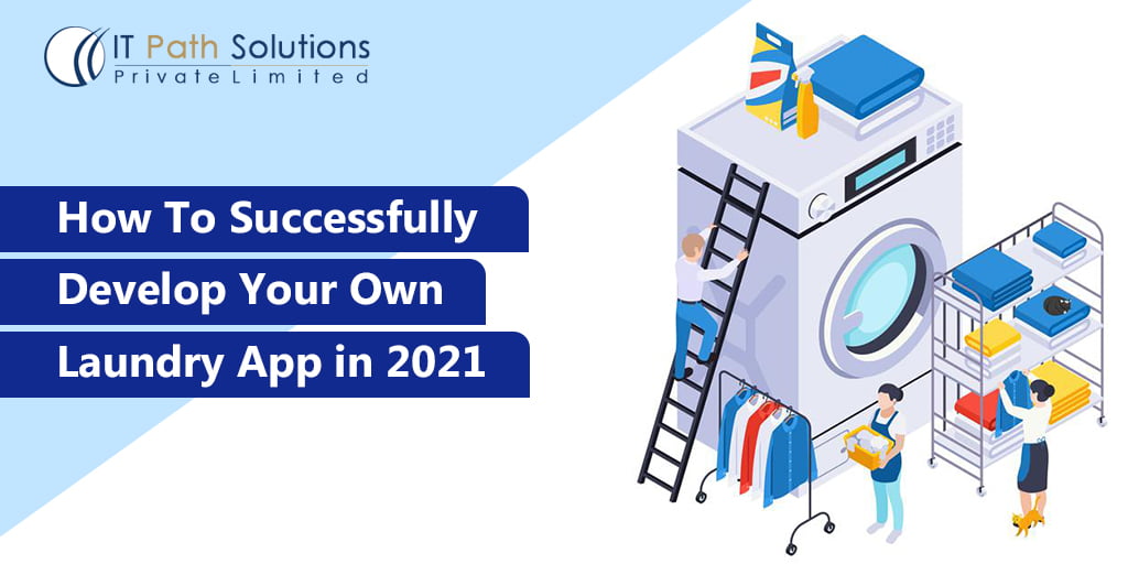 How-To-Successfully-Develop-Your-Own-Laundry-App-in-2021-1 laundry apps development