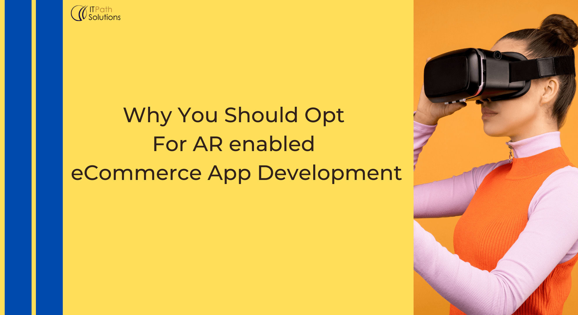 Why You Should Opt For AR enabled eCommerce App Development(1) ar ecommerce app development