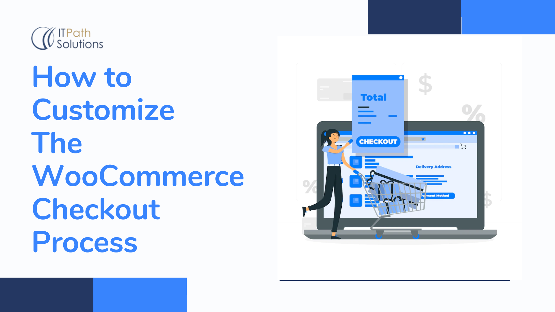 How To Customize The WooCommerce Checkout Process - Top Mobile & Web  Application Development Company in USA, UK, Australia & India