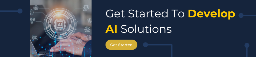 Develop AI Solutions