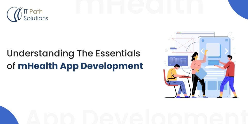 mHealth App Development mHealth App Development